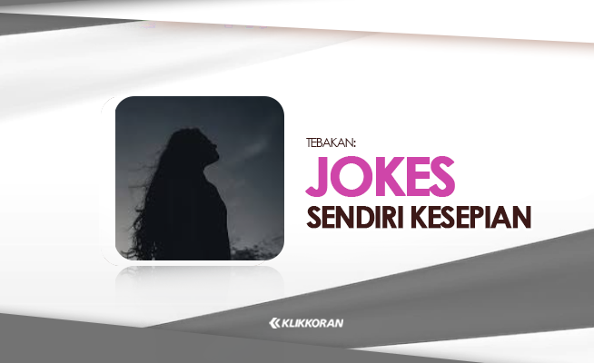 Sendiri Kesepian Berdua.. Jokes 8 Huruf, Jawaban TTS (foto: klikkoran.com)