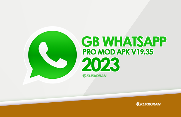 Aman! Update GB WA Pro Mod APK v19.35 Tanpa Expired untuk Pengguna WhatsApp (foto: klikkoran.com)