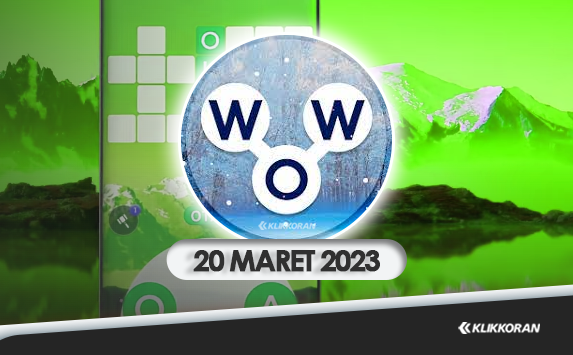 Jawaban Game Words Of Wonders WOW Hari Ini Senin 20 Maret 2023 Tantangan Harian