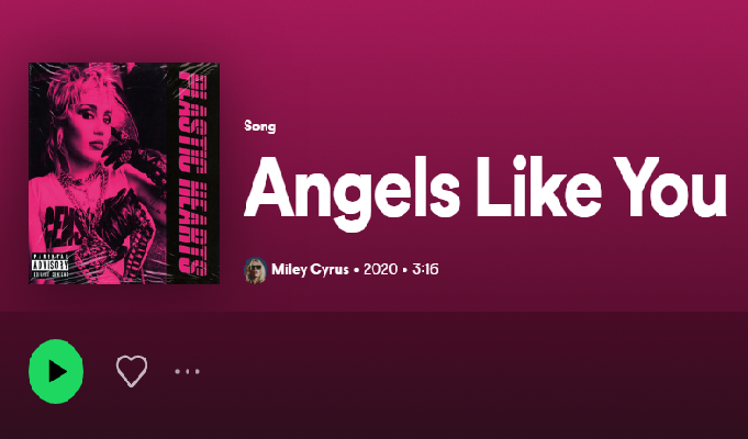 Makna dan Arti Lagu 'Angels Like You' by Miley Cyrus Lengkap dengan Terjemahan Lirik Indonesia (Foto : Tangkap Layar Spotify)