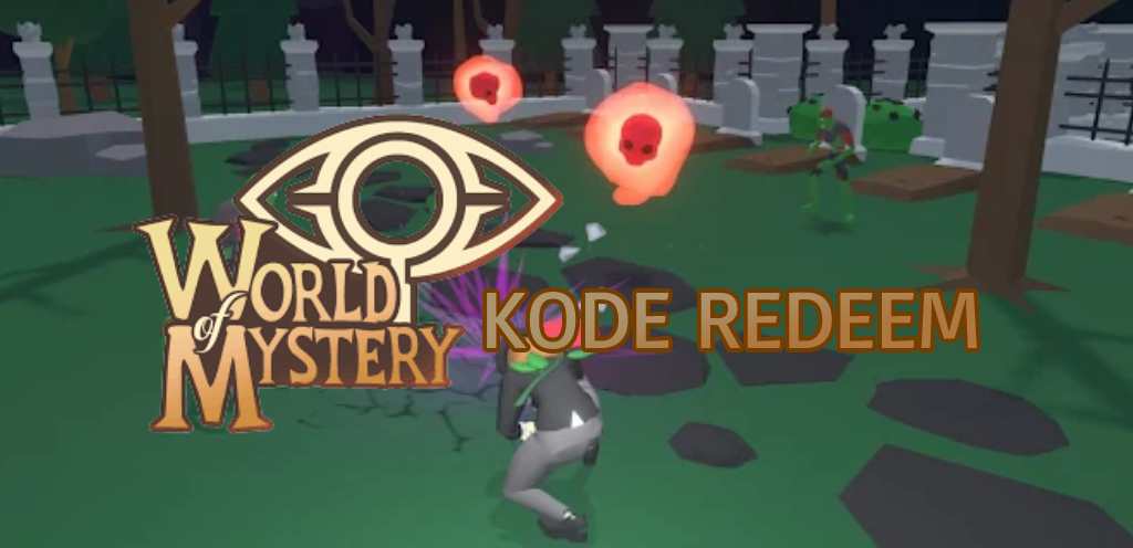 Kode Redeem World of Mystery 30 Maret 2023, Tukarkan dan Dapatkan Hadiah Menarik