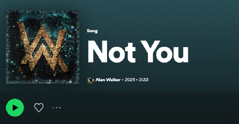 VIRAL TIKTOK! Inilah Makna Lagu 'Not You' Milik Alan Walker dan Emma Steinbakken beserta Artinya dalam Bahasa Indonesia (Foto : Tangkap Layar Spotify)
