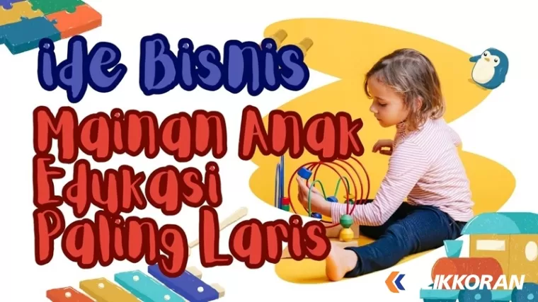 Ilustrasi ide bisnis mainan anak-anak 2024. (Foto: Canva)