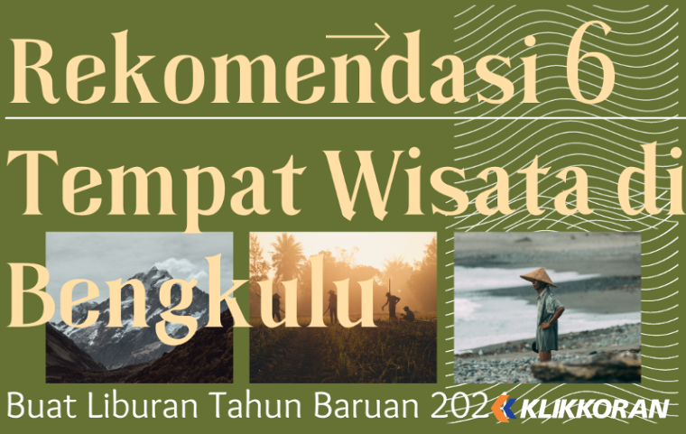 Ilustrasi 6 Rekomendasi Tempat Wisata di Bengkulu (foto: Canva)