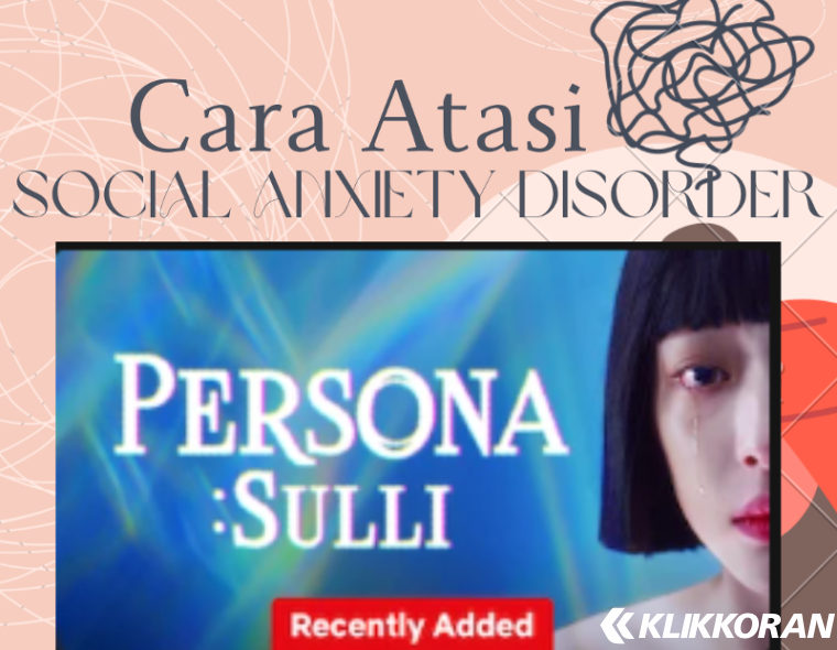 Ilustrasi Sulli dalam film dokumenter Netflix yang derita penyakit Gangguan Kecemasan (foto: Canva)