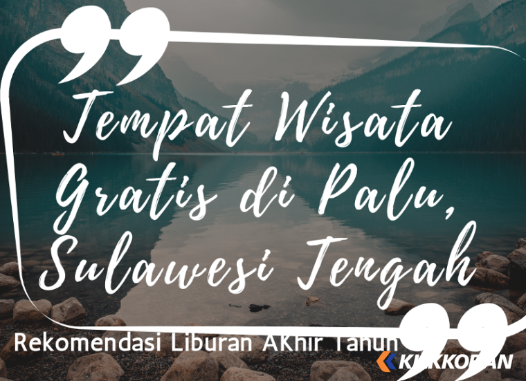 Ilustrasi Tempat Wisata Gratis di Kota Palu, Sulawesi Tengah dan Sekitarnya (foto: Canva)