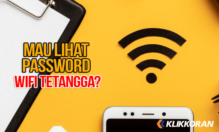 Trik Intip Password Wifi Tetangga dengan Aplikasi Ini, Apakah Berhasil? Cek Dulu Yuk!