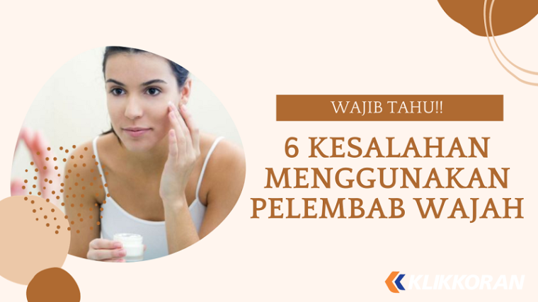 6 Kesalahan Wanita dalam Menggunakan Pelembab Wajah (Foto: Canva)