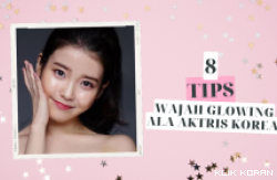 8 Cara Ampuh Membuat Wajah Glowing dan Cerah Seperti Aktris Korea (Foto: Canva)