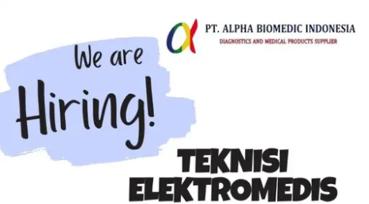 PT. Alpha Biomedic Indonesia Buka Loker Teknisi Elektromedis -- Cek Syaratnya di Sini!
