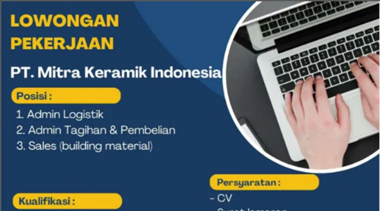 PT. Mitra Keramik Indonesia Pekanbaru Butuh Admin &amp; Sales, Cek Syaratnya di Sini