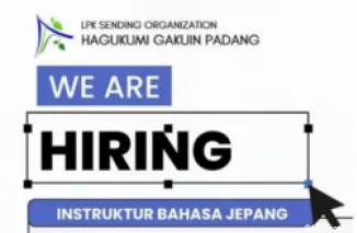 Dibuka! Lowongan Kerja Instruktur Bahasa Jepang di LPK Hagukumi Gakuni Padang