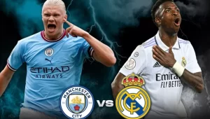 Live Streaming Madrid vs Manchester City