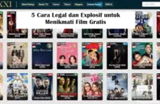 Revolusi Nonton Film, 5 Cara Legal dan Explosif untuk Menikmati Film Gratis!