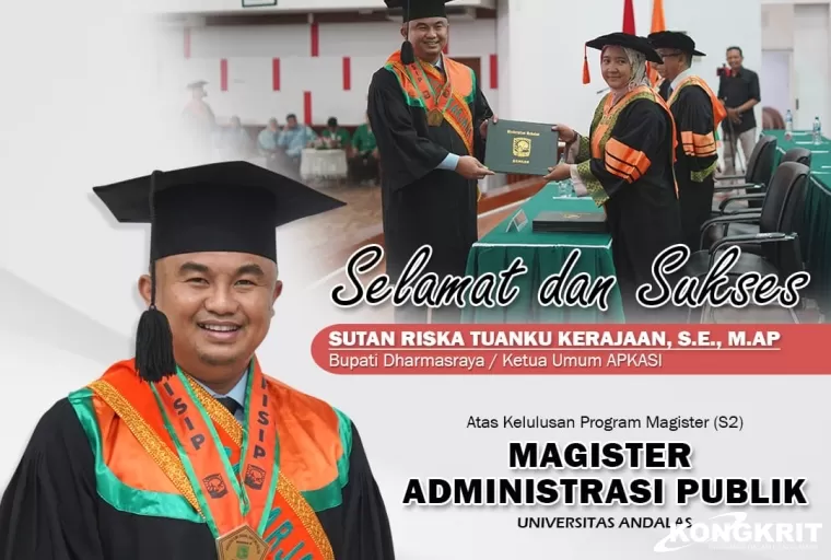 Bupati Dharmasraya Sutan Riska, Resmi bergelar Magister Administrasi Publik dari UNAND