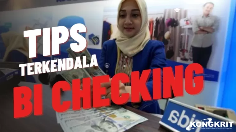 Terkendala BI Checking saat Ajukan Pinjaman KUR di Bank BRI, Mandiri dan BNI, Lakukan Cara Ini