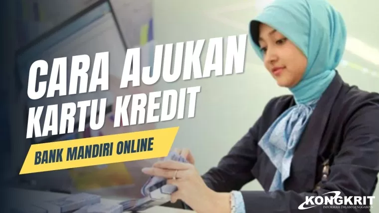 Ilustrasi Pengajuan Kartu Kredit Bank Mandiri
