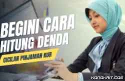 Nasabah KUR Wajib Tahu! Begini Cara Menghitung Denda Keterlambatan Pembayaran Cicilan di Bank BRI