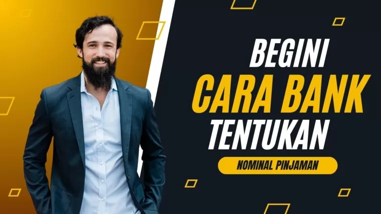 Begini Cara Bank BRI, Mandiri dan BNI Tentukan Nominal Pinjaman KUR