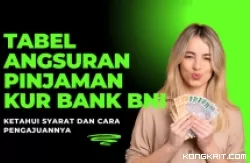 Pinjam Uang Rp200 Juta di KUR Bank BNI 2024 Angsuran gak Sampai Rp4 Juta