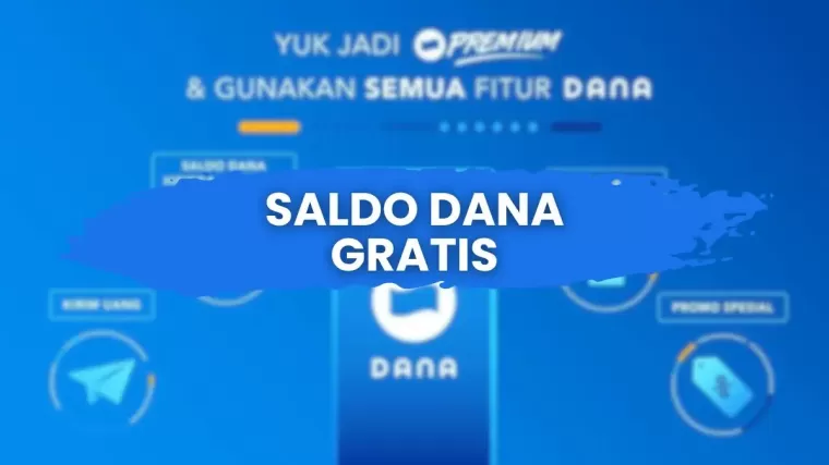 Wow! Saldo DANA Gratis Rp500.000 Tiap Hari? Simak Caranya di Sini! (Foto : Dok. Istimewa)