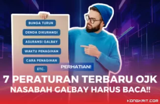 7 Aturan Baru OJK yang Perlu Kamu Tau, Nasabah Galbay Dijamin Senyum Manis. (Foto : Dok. Kongkrit.com)