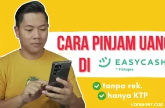 Rahasia Pinjaman Mudah di EasyCash, Syarat dan Cara Terbaru 2024! (Foto : Dok. Istimewa)