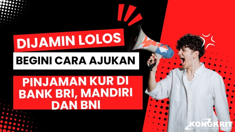 Pinjaman KUR Bank BRI, Mandiri dan BNI