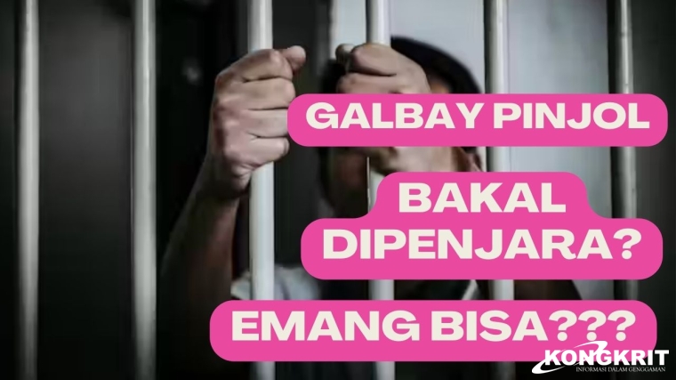 Ilustrasi Galbay Pinjol Dipenjara