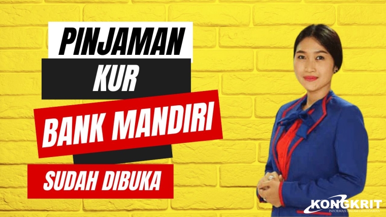Ilustrasi Pinjaman KUR Bank Mandiri