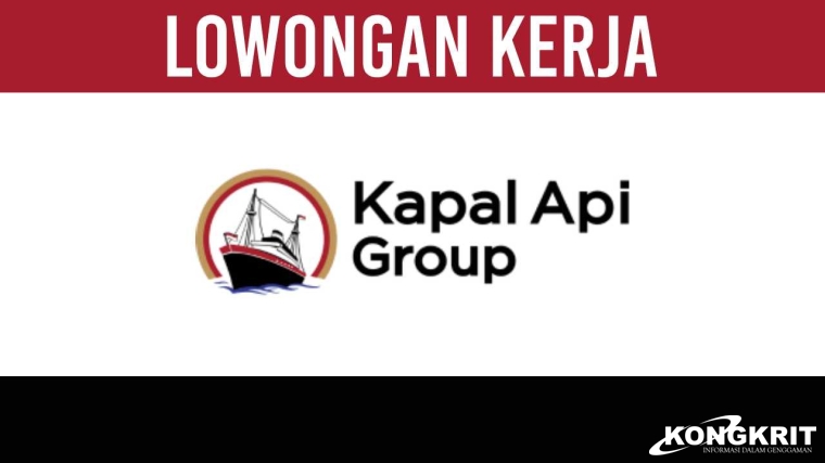Karier Menarik, Lowongan Kerja Kapal Api Group, ini Posisi dan Kualifikasinya! Desember 2023