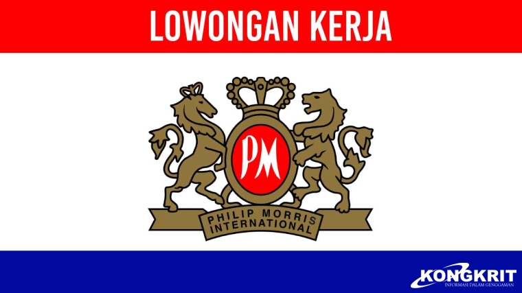 Karier Menarik, Lowongan Kerja PT Philip Morris International Desember 2023, Area Sumatera, Lamar Segera!