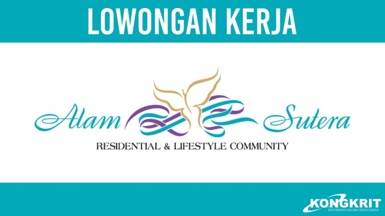 Lowongan Kerja PT Alam Sutera Realty Tbk Desember 2023, untuk 6 Posisi Penting! Daftar Disini