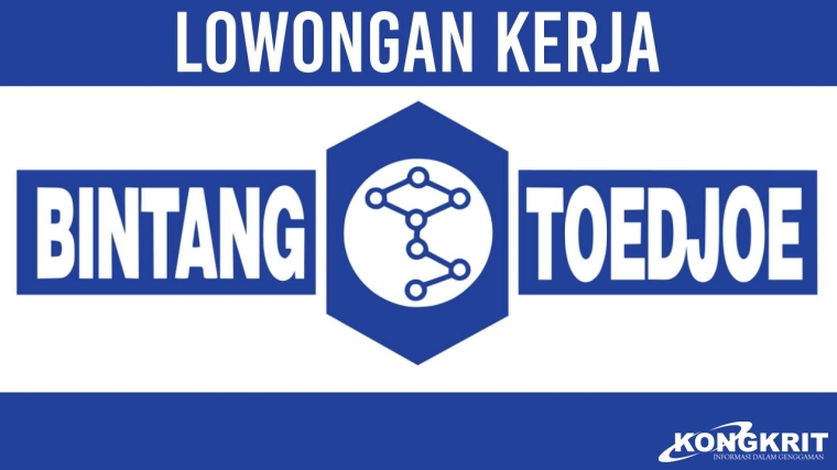 Lowongan Kerja PT Bintang Toedjoe Desember 2023, Supervisor Development Program, Begini Syarat dan Cara Melamarnya