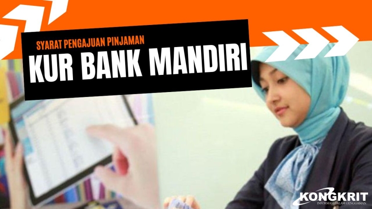 Ilustrasi Pinjaman KUR Bank Mandiri