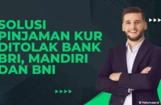 Pengajuan Pinjaman KUR di Bank BRI, Mandiri dan BNI Terkendala Lokasi Usaha? Ini Solusinya