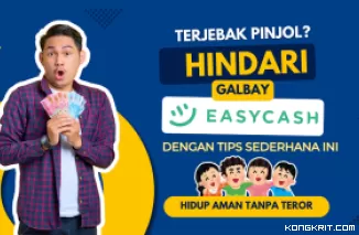 Terjebak Pinjol? Hindari Galbay Easyash dengan Tips Ini! (Foto : Dok.Kongkrtijatim.com)