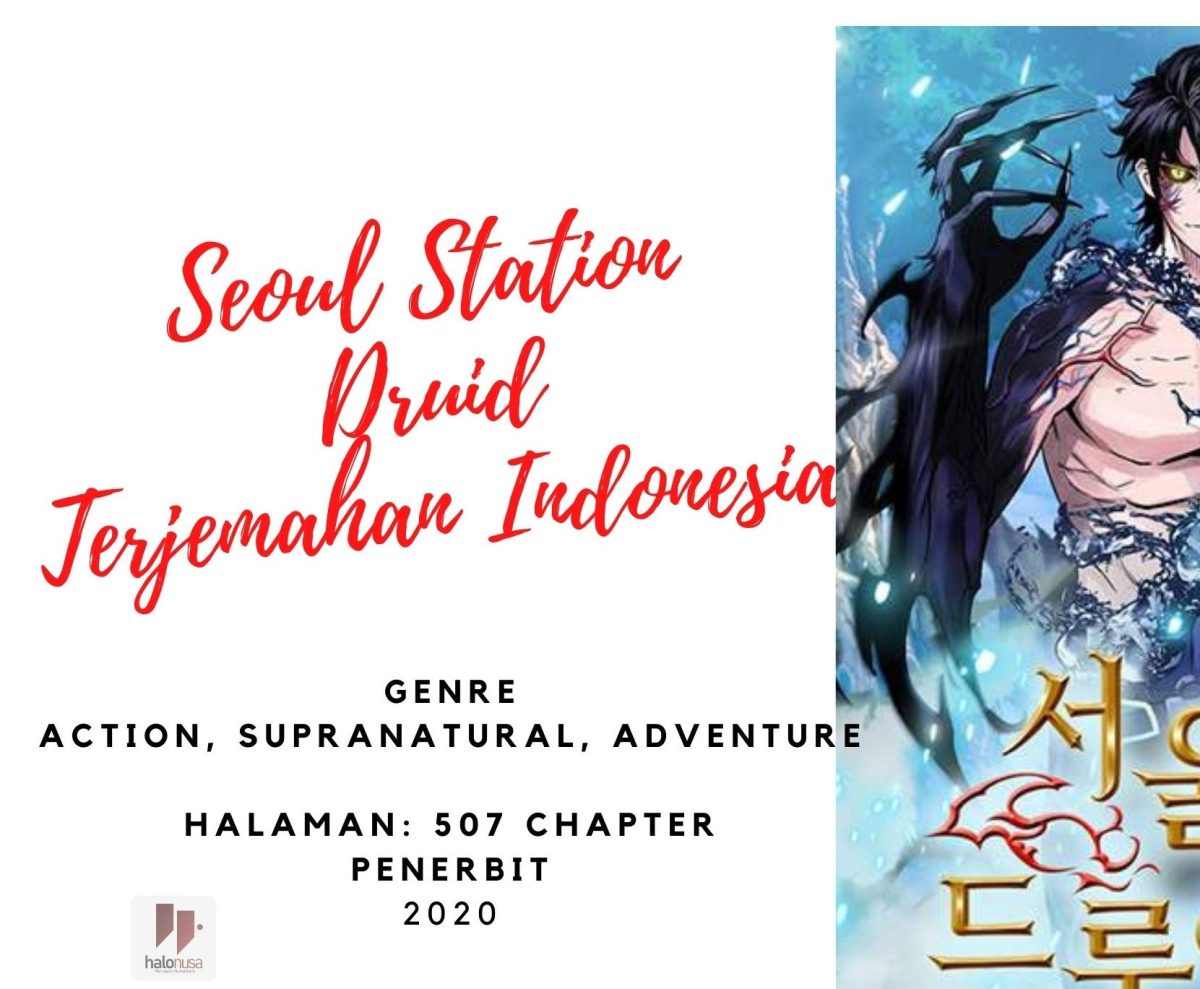Baca Novel Seoul Station Druid Bahasa Indonesia Gratis Bagian 25, Ini Link Download Full (creative: @tanharimage/Halonusa.com)