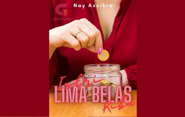Baca Novel Istri Lima Belas Ribu. (Foto: GoodNovel)