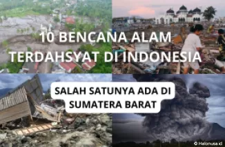 Bencana alam terdahsyat di Indonesia. (Kolase: Halonusa.id)